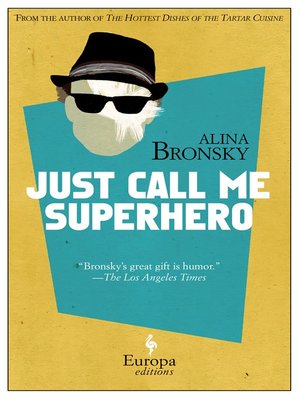 Just Call Me Superhero - ebook